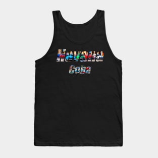 Cars Of Havana, Cuba, Text Tank Top